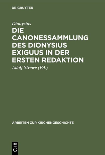 Produktbild: Die Canonessammlung des Dionysius Exiguus in der ersten Redaktion