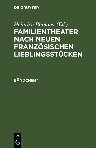 Produktbild: Familientheater nach neuen franz&ouml;sischen Lieblingsst&uuml;cken. B&auml;ndchen 1