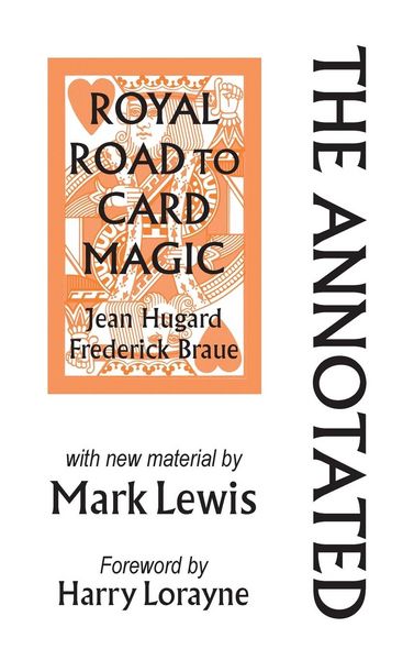 Produktbild: The Annotated Royal Road to Card Magic
