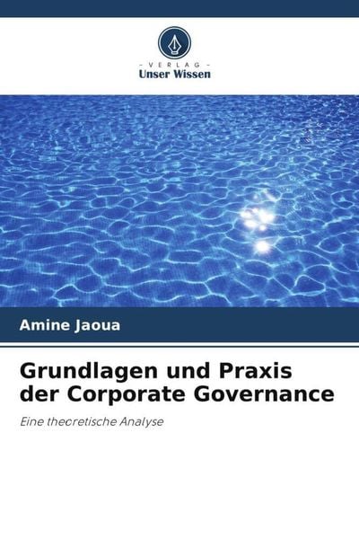 Produktbild: Grundlagen und Praxis der Corporate Governance