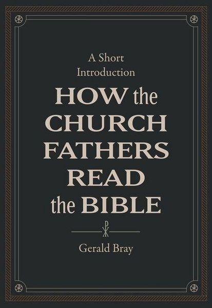Produktbild: How the Church Fathers Read the Bible