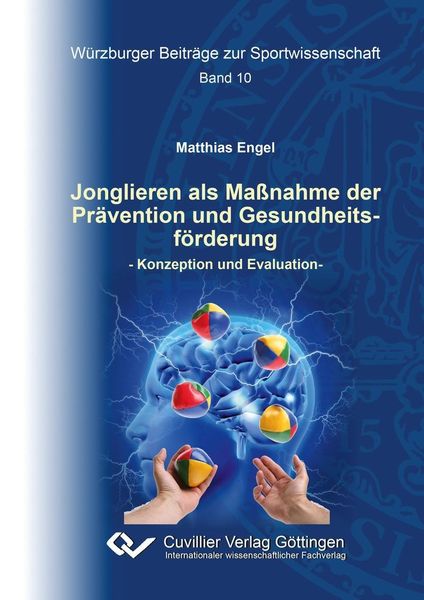 Produktbild: Jonglieren als Ma&szlig;nahme der Pr&auml;vention und Gesundheitsf&ouml;rderung
