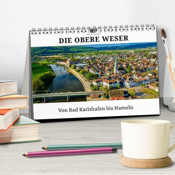 Produktbild: Die Obere Weser - von Bad Karlshafen bis Hameln (Tischkalender 2026 DIN A5 quer), CALVENDO Monatskalender