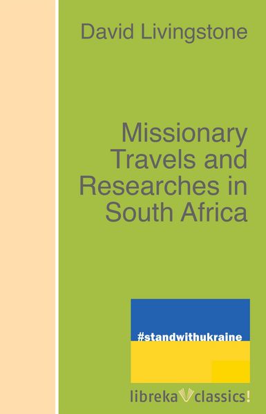 Produktbild: Missionary Travels and Researches in South Africa