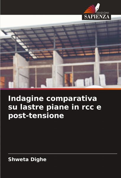 Produktbild: Indagine comparativa su lastre piane in rcc e post-tensione