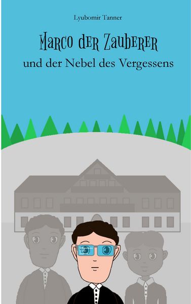 Produktbild: Marco der Zauberer und der Nebel des Vergessens