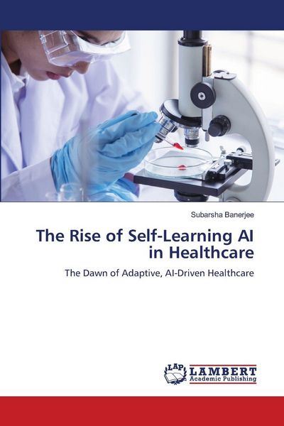 Produktbild: The Rise of Self-Learning AI in Healthcare