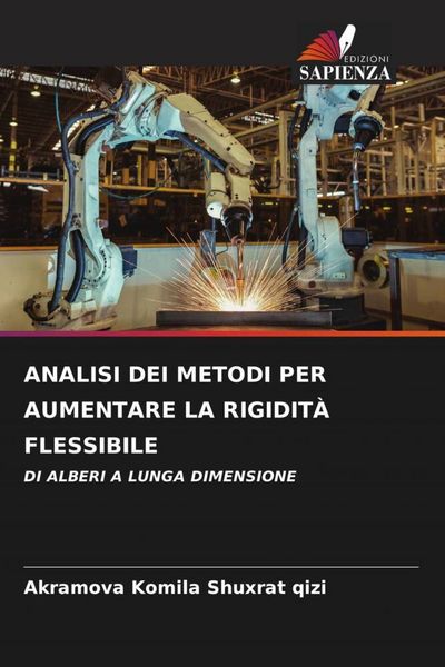 Produktbild: Analisi Dei Metodi Per Aumentare La Rigidit&agrave; Flessibile