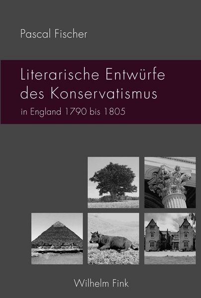 Produktbild: Literarische Entw&uuml;rfe des Konservatismus in England 1790 bis 1805