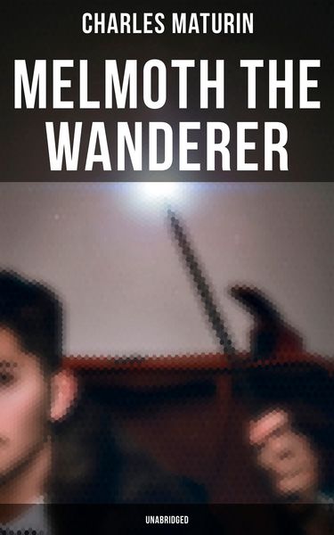 Produktbild: Melmoth the Wanderer (Unabridged)