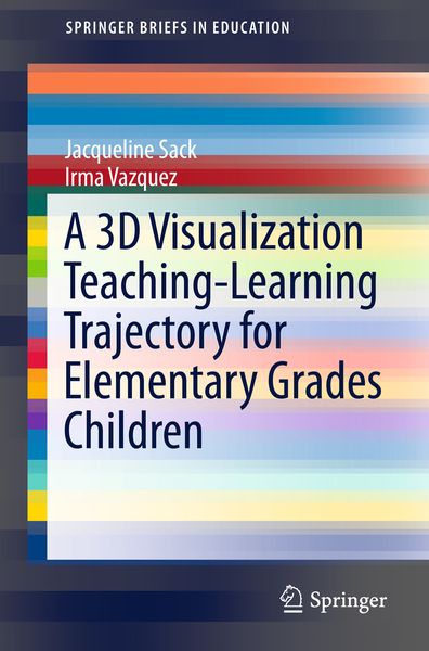 Produktbild: A 3D Visualization Teaching-Learning Trajectory for Elementary Grades Children