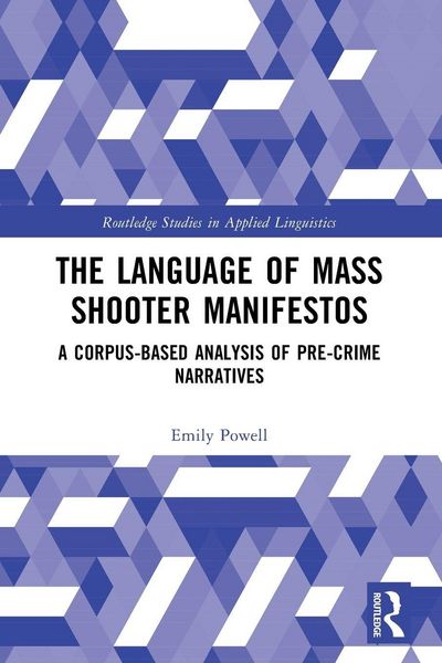 Produktbild: The Language of Mass Shooter Manifestos