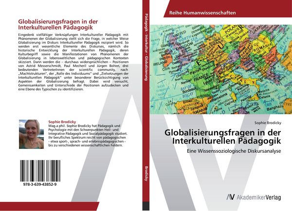 Globalisierungsfragen in der Interkulturellen Pädagogik, Taschenbuch von Sophie Brodicky, AV Akademikerverlag, 9783639438529