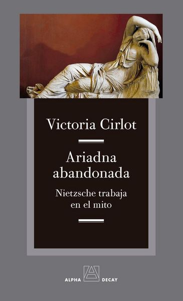 Produktbild: Ariadna abandonada : Nietzsche trabaja en el mito