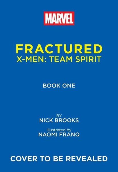 Produktbild: Fractured (X-Men Team Spirit Book 1)