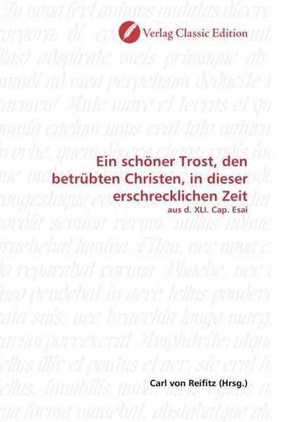 Produktbild: Ein sch&ouml;ner Trost, den betr&uuml;bten Christen, in dieser erschre