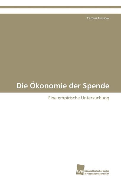 Produktbild: Die &Ouml;konomie der Spende