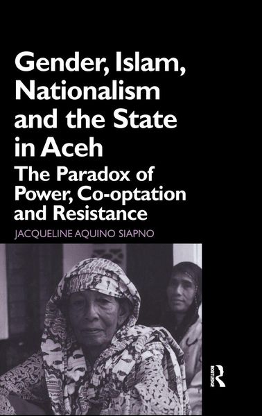 Produktbild: Gender, Islam, Nationalism and the State in Aceh