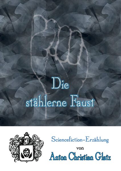 Produktbild: Die st&auml;hlerne Faust