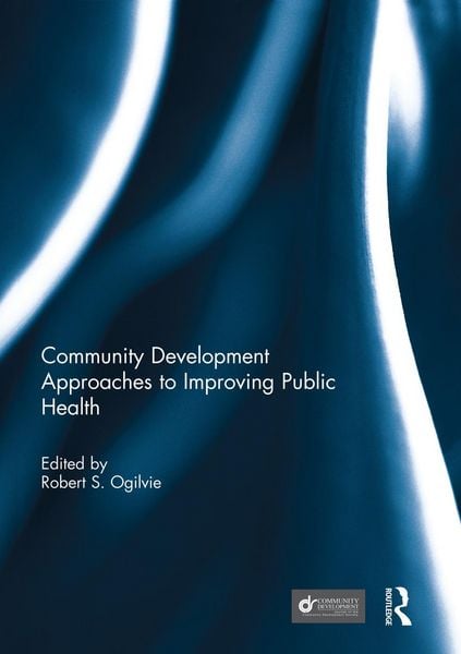 Produktbild: Community Development Approaches to Improving Public Health
