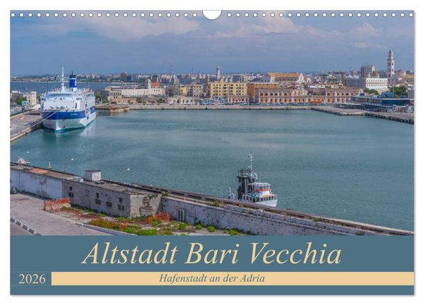 Produktbild: Altstadt Bari Vecchia (Wandkalender 2026 DIN A3 quer), CALVENDO Monatskalender