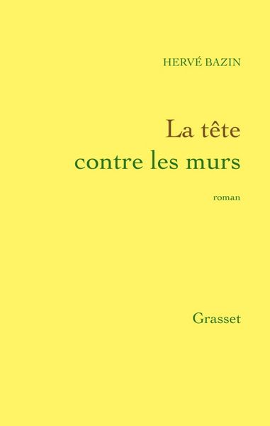 Produktbild: La t&ecirc;te contre les murs