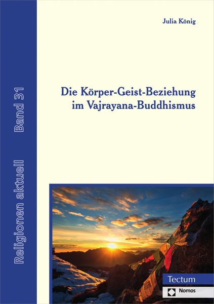 Produktbild: Die K&ouml;rper-Geist-Beziehung im Vajrayana-Buddhismus