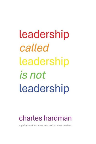 Produktbild: Leadership called Leadership is not Leadership