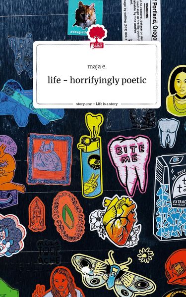 Produktbild: Life - horrifyingly poetic. Life is a Story - story.one