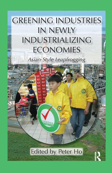 Produktbild: Greening Industries in Newly Industrializing Economies