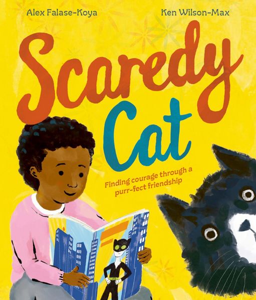 Produktbild: Scaredy Cat: An empowering picture book about finding courage through friendship