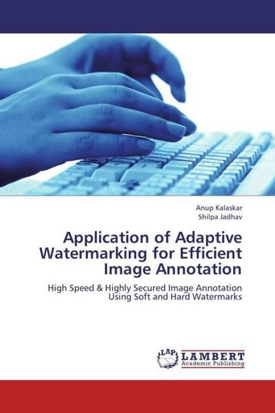 Produktbild: Kalaskar, A: Application of Adaptive Watermarking for Effici