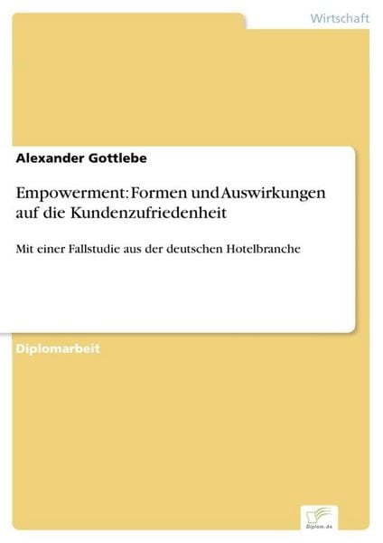 Produktbild: Empowerment: Formen und Auswirkungen auf die Kundenzufriedenheit