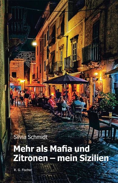Produktbild: Mehr als Mafia und Zitronen - mein Sizilien