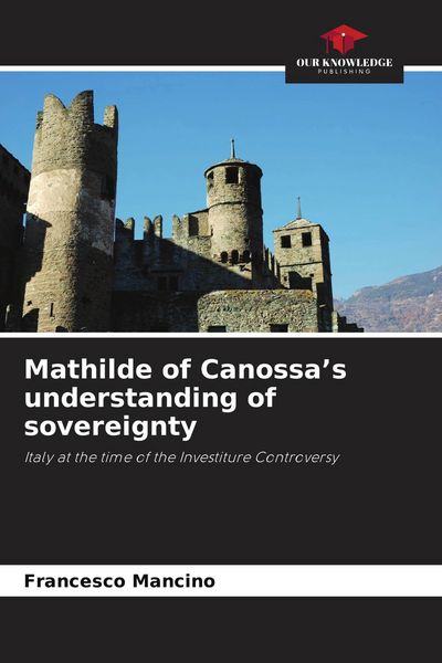 Produktbild: Mathilde of Canossa's understanding of sovereignty