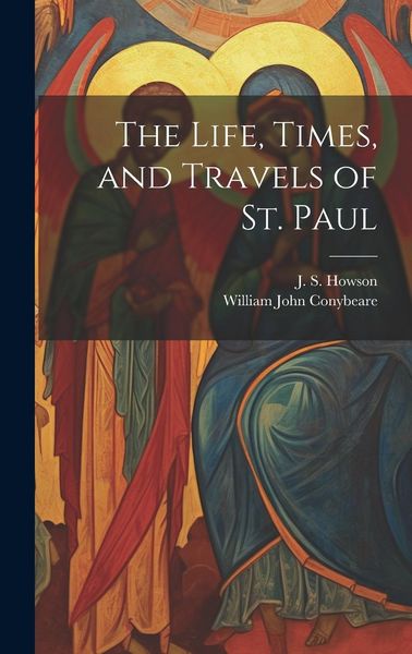 Produktbild: The Life, Times, and Travels of St. Paul