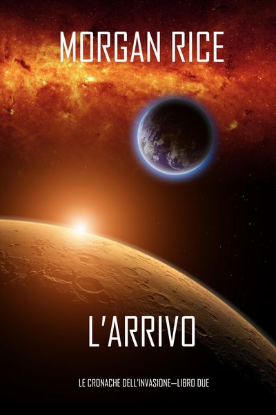Produktbild: L'Arrivo (Le cronache dell'Invasione-Libro Due)