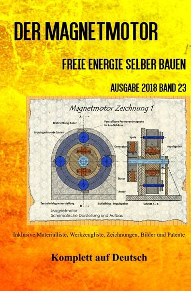 Der Magnetmotor, Taschenbuch von Patrick Weinand-Diez,Sonja Weinand, Epubli, 978-3-7467-4971-6