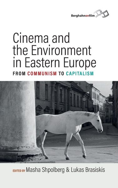 Produktbild: Cinema and the Environment in Eastern Europe