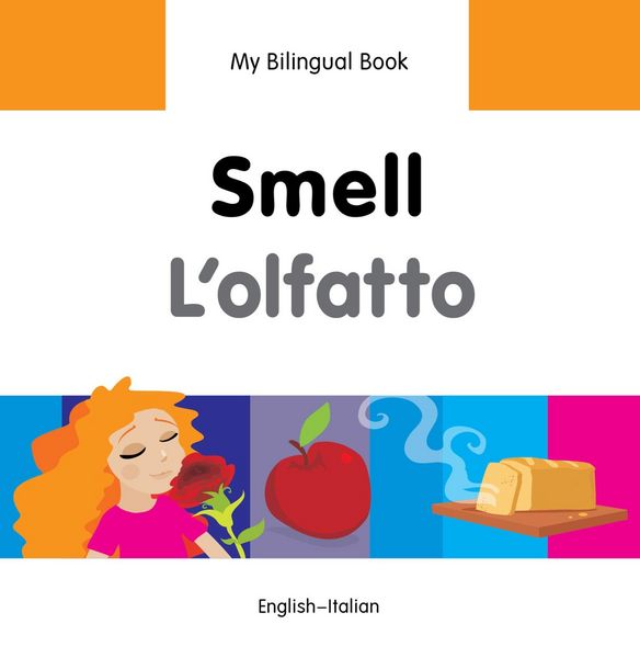 Produktbild: My Bilingual Book-Smell (English-Italian)