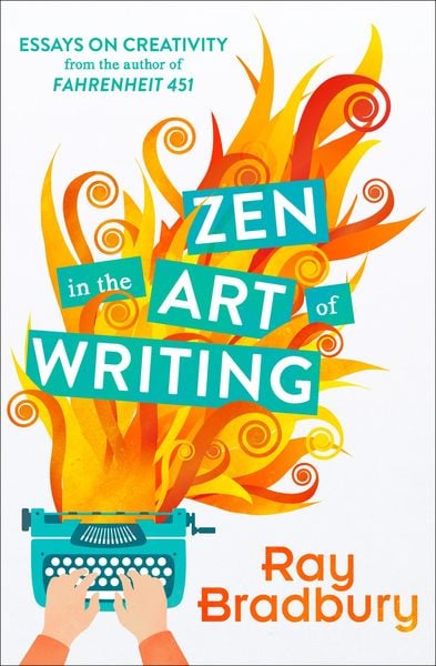 Zen in the Art of Writing, Taschenbuch von Ray Bradbury, Harper Voyager, 9780008136512