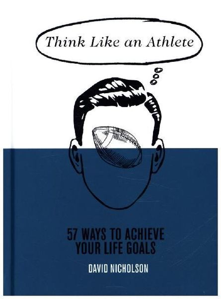 Produktbild: Nicholson, D: Think Like An Athlete