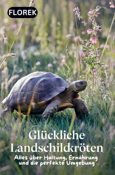 Produktbild: Gl&uuml;ckliche Landschildkr&ouml;ten