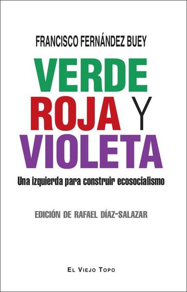 Produktbild: Verde, roja y violeta : una izquierda para construir ecosocialismo