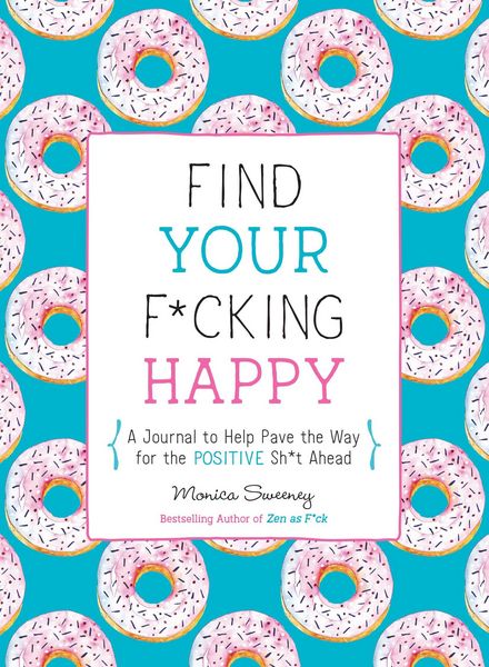 Produktbild: Find Your F*cking Happy