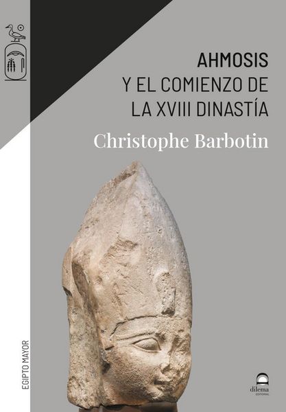 Produktbild: Ahmosis y el comienzo de la XVIII dinast&iacute;a