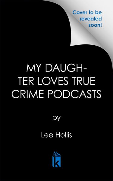 Produktbild: My Daughter Loves True Crime Podcasts