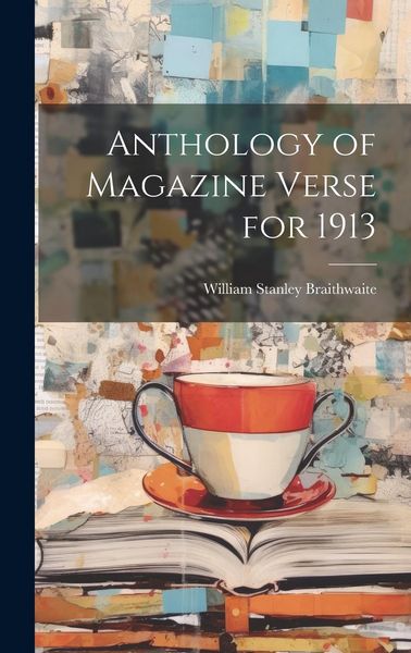 Produktbild: Anthology of Magazine Verse for 1913