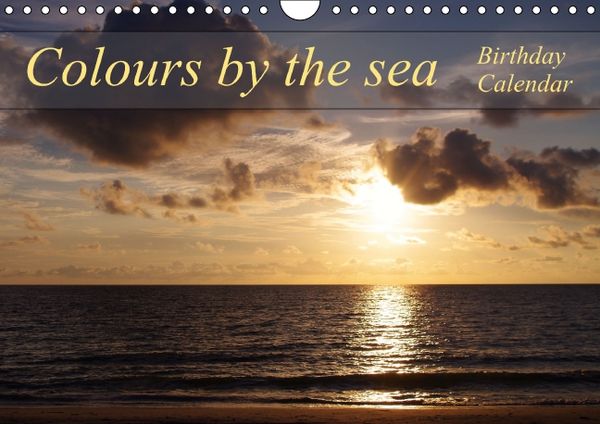Produktbild: Colours by the sea / Birthday Calendar / UK-Version (Wall Calendar perpetual DIN A4 Landscape)