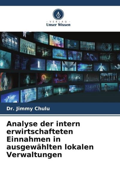 Produktbild: Analyse der intern erwirtschafteten Einnahmen in ausgew&auml;hlten lokalen Verwaltungen